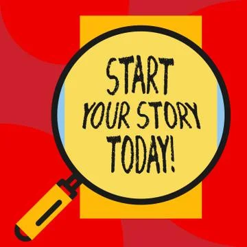 Writing note showing Start Your Story Today. Business photo showcasing work hard Stock Illustration
