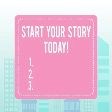 Writing note showing Start Your Story Today. Business photo showcasing work hard Stock Illustration