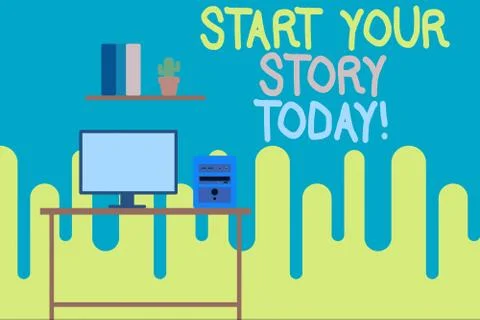 Writing note showing Start Your Story Today. Business photo showcasing work hard Stock Illustration