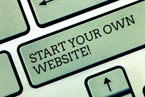 Writing note showing Start Your Own Website. Business photo showcasing Serve as Stock Photos