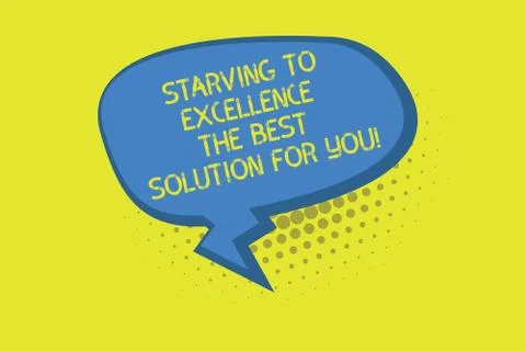 Writing note showing Starving To Excellence The Best Solution For You. Business 스톡 일러스트