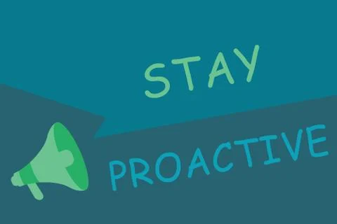Writing note showing Stay Proactive. Business photo showcasing Taking own Ilustração Stock