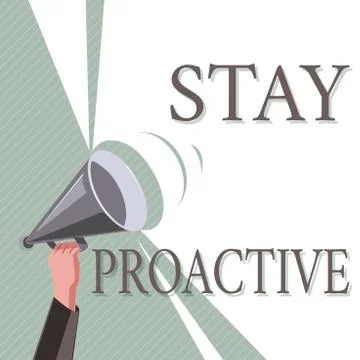 Writing note showing Stay Proactive. Business photo showcasing Taking own Stockillustratie