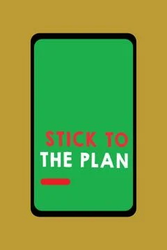 Writing note showing Stick To The Plan. Business photo showcasing To adhere t Illustrazione stock