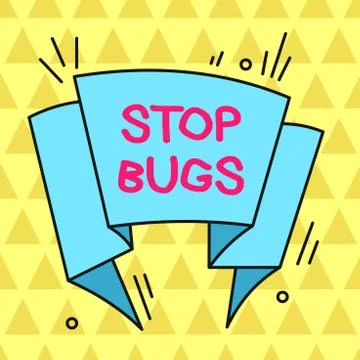 Writing note showing Stop Bugs. Business photo showcasing Get rid an insect or Illustrazione stock