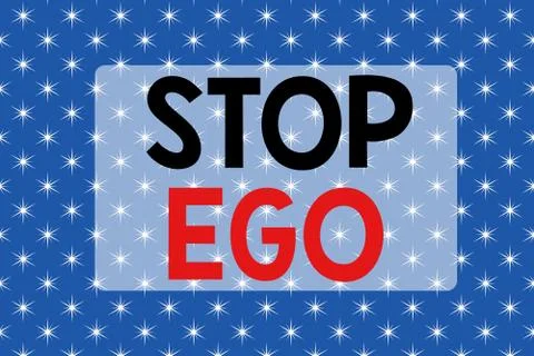 Writing note showing Stop Ego. Business photo showcasing Control your obsession Stock Illustration