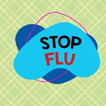 Writing note showing Stop Flu. Business photo showcasing Treat the contagious Stock Illustration