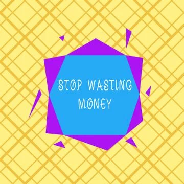 Writing note showing Stop Wasting Money. Business photo showcasing advicing 스톡 일러스트