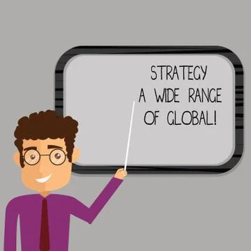 Writing note showing Strategy A Wide Range Of Global. Business photo showcasing Stock Illustration