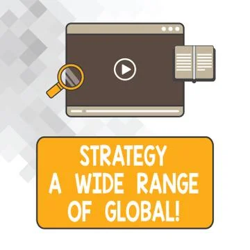 Writing note showing Strategy A Wide Range Of Global. Business photo showcasing Stock Illustration