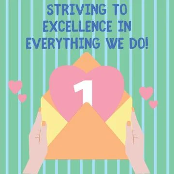 Writing note showing Striving To Excellence In Everything We Do. Business photo Stock Illustration