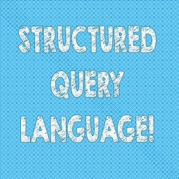 Writing note showing Structured Query Language. Business photo showcasing Stock Illustration