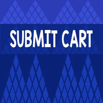 Writing note showing Submit Cart. Business photo showcasing Sending shopping Stock Illustration