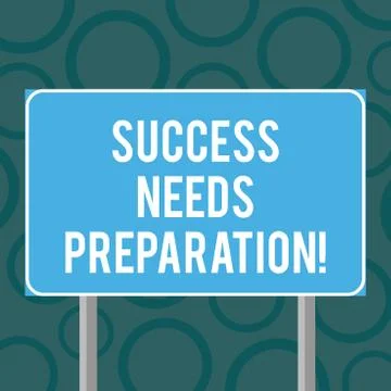 Writing note showing Success Needs Preparation. Business photo showcasing Stock Illustration