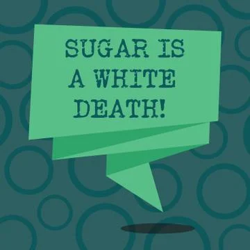Writing note showing Sugar Is A White Death. Business photo showcasing Sweets Illustrazione stock
