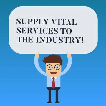 Writing note showing Supply Vital Services To The Industry. Business photo Stock Illustration
