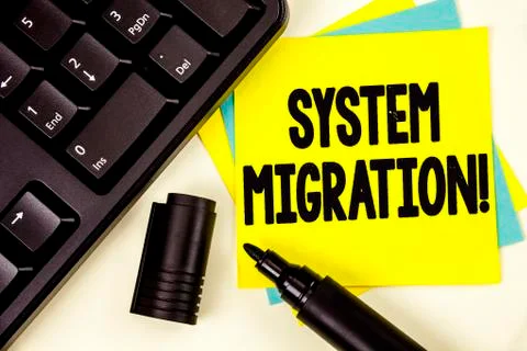 Writing note showing  System Migration Motivational Call. Business photo show Stock Photos