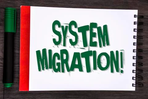 Writing note showing  System Migration Motivational Call. Business photo show Stock Photos