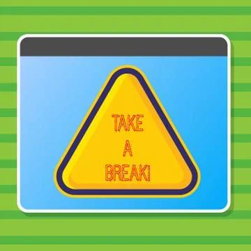 Writing note showing Take A Break. Business photo showcasing Resting Stop doing Stock Illustration