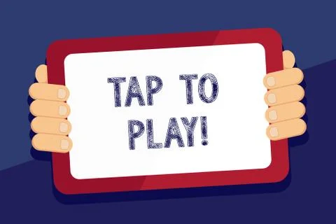 Writing note showing Tap To Play. Business photo showcasing Touch the screen to Ilustração Stock