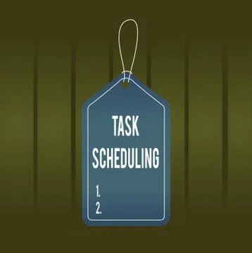 Writing note showing Task Scheduling. Business photo showcasing The assignment Stock Illustration