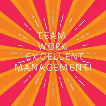 Writing note showing Team Work Excellent Management. Business photo showcasing Stock Illustration