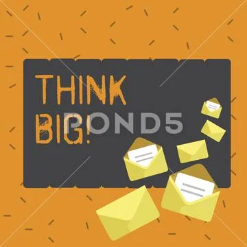 Writing note showing Think Big. Business photo showcasing Have great ideas Dream Stock Illustration