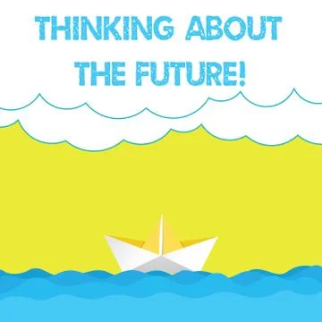 Writing note showing Thinking About The Future. Business photo showcasing Making Stock Illustration