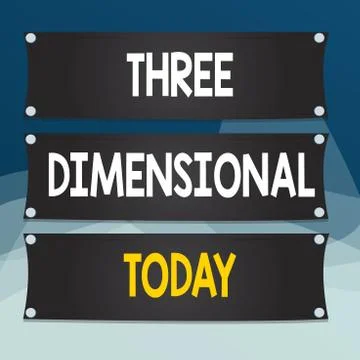 Writing note showing Three Dimensional. Business photo showcasing Things that 스톡 일러스트