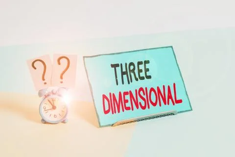 Writing note showing Three Dimensional. Business photo showcasing Things that Stock Photos