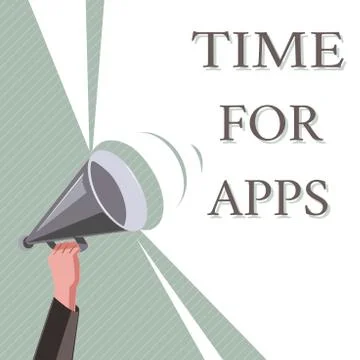 Writing note showing Time For Apps. Business photo showcasing The best Stock Illustration