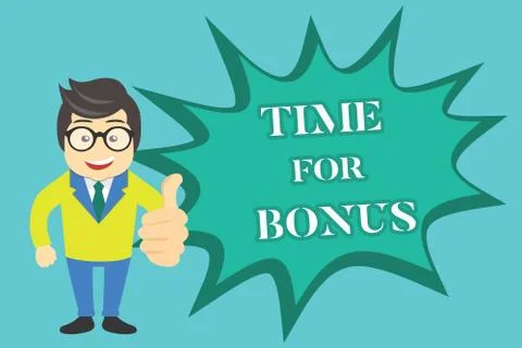 Writing note showing Time For Bonus. Business photo showcasing a sum of money Stock Illustration