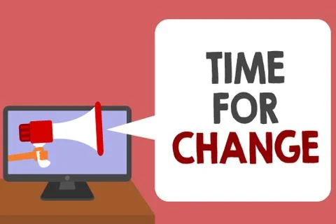 Writing note showing Time For Change. Business photo showcasing Changing Moment Illustrazione stock