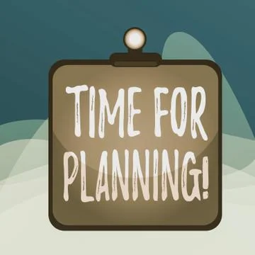 Writing note showing Time For Planning. Business photo showcasing exercising Stock Illustration