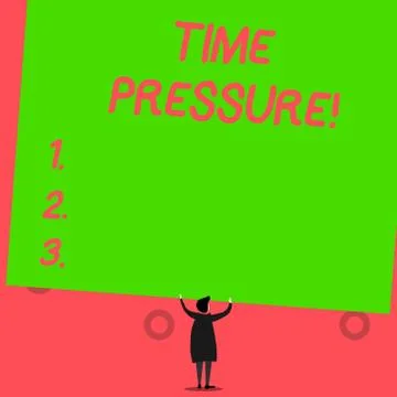 Writing note showing Time Pressure. Business photo showcasing get things done in Illustrazione stock
