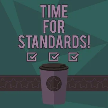 Writing note showing Time For Standards. Business photo showcasing specification Stock Illustration