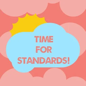 Writing note showing Time For Standards. Business photo showcasing specification Stock Illustration