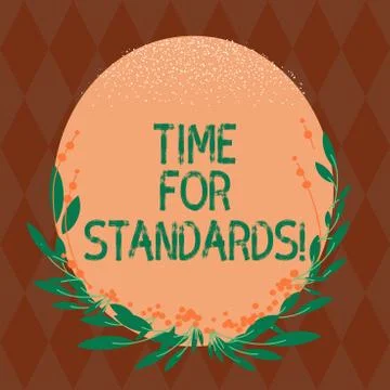 Writing note showing Time For Standards. Business photo showcasing specification Stock Illustration