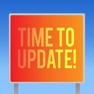 Writing note showing Time To Update. Business photo showcasing improving イラスト素材