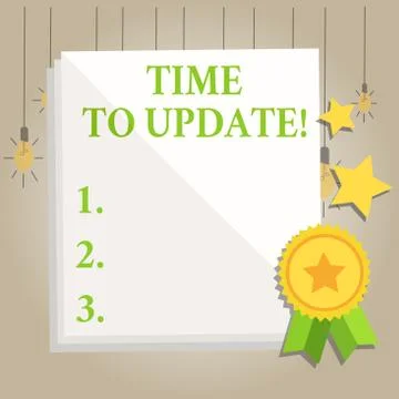 Writing note showing Time To Update. Business photo showcasing this right moment Stock Illustration