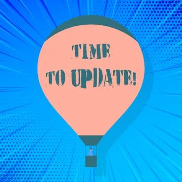 Writing note showing Time To Update. Business photo showcasing this right moment Stock Illustration