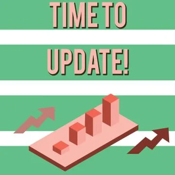 Writing note showing Time To Update. Business photo showcasing this is right Illustrazione stock