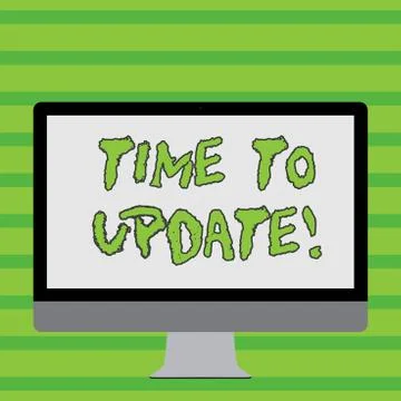 Writing note showing Time To Update. Business photo showcasing act updating Stock Illustration