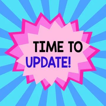 Writing note showing Time To Update. Business photo showcasing this right moment Stock Illustration