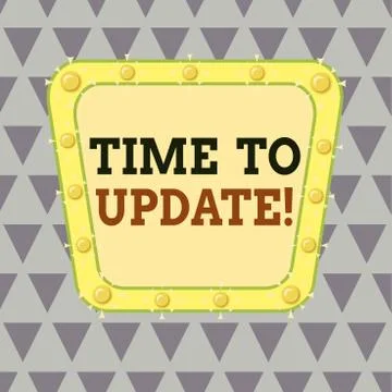 Writing note showing Time To Update. Business photo showcasing this right moment Stock Illustration