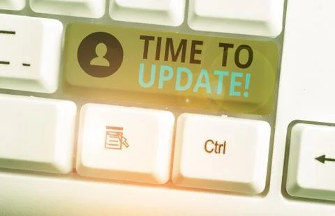 Writing note showing Time To Update. Business photo showcasing this is right Stock Photos