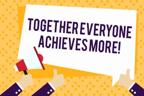 Writing note showing Together Everyone Achieves More. Business photo showcasing Stock Illustration
