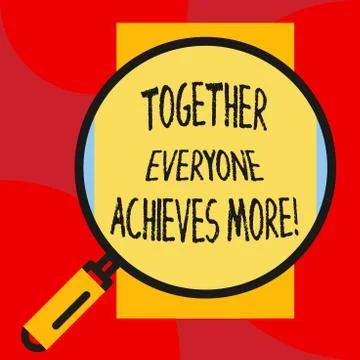 Writing note showing Together Everyone Achieves More. Business photo showcasing Stock Illustration