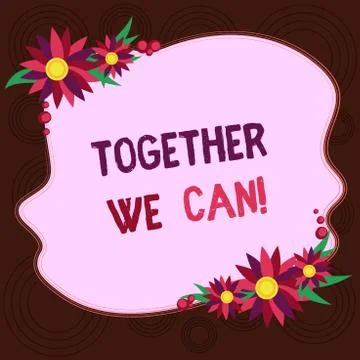 Writing note showing Together We Can. Business photo showcasing Unity can makes Stock Illustration