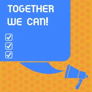 Writing note showing Together We Can. Business photo showcasing Unity can makes Stock Illustration